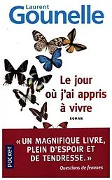 Broschiert Le jour où j'ai appris à vivre von Laurent Gounelle
