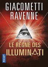 Broché Le règne des Illuminati de Eric; Ravenne, Jacques Giacometti