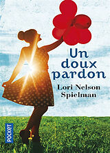 Broché Un doux pardon de Lori Nelson Spielman