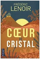  Coeur de cristal von Frédéric Lenoir