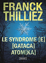 Broschiert Le syndrome E. Gataca. Atomka von Franck Thilliez