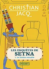Broschiert Les enquêtes de Setna. Vol. 1. La tombe maudite von Christian Jacq