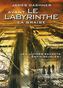 Broschiert L'épreuve. Avant le labyrinthe : la braise von James Dashner