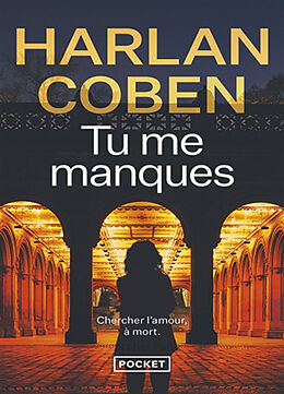 Broschiert Tu me manques von Harlan Coben