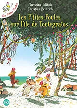Broschiert Les p'tites poules. Vol. 14. Les p'tites poules sur l'île de Toutégratos von Christian; Heinrich, Christian Jolibois