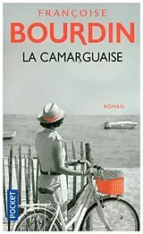 Broschiert La Camarguaise von Françoise Bourdin