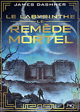 Broschiert L'épreuve. Vol. 3. Le remède mortel von James Dashner