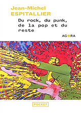 Broché Du rock, du punk, de la pop et du reste de Jean-Michel Espitallier