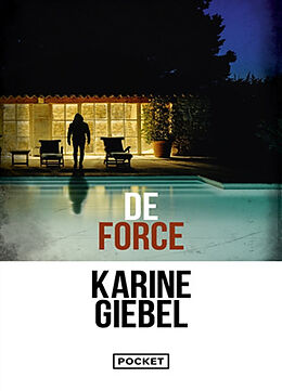 Broché De force de Karine Giébel