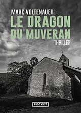 Broschiert Le dragon du Muveran von Marc Voltenauer