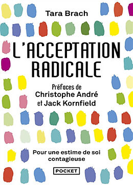 Broschiert L'acceptation radicale : pour une estime de soi contagieuse von Tara Brach