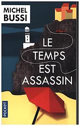 Couverture cartonnée Le temps est assassin de Michel Bussi