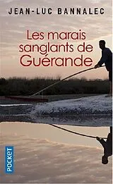Kartonierter Einband Les marais sanglants de Guérande von Jean-Luc Bannalec