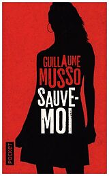 Kartonierter Einband Sauve-moi von Guillaume Musso