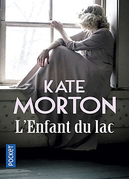 Broché L'enfant du lac de Kate Morton