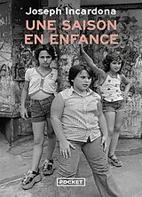 Broschiert Une saison en enfance von Joseph Incardona