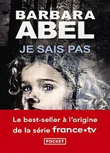 Broschiert Je sais pas von Barbara Abel