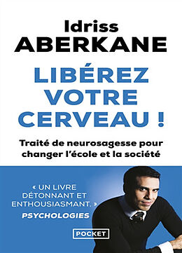 Kartonierter Einband Libérez votre cerveau! von Idriss Aberkane