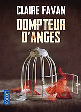 Broschiert Dompteur d'anges von Claire Favan