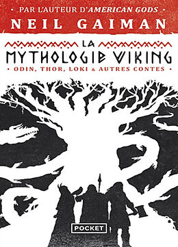 Broché La mythologie viking : Odin, Thor, Loki & autres contes de Neil Gaiman