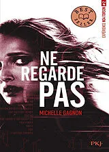Broschiert Expérience Noa Torson. Vol. 2. Ne regarde pas von Michelle Gagnon