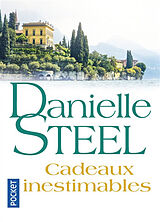 Broschiert Cadeaux inestimables von Danielle Steel