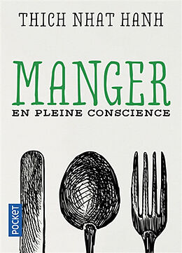 Broché Manger en pleine conscience de Tich Nhat Hanh