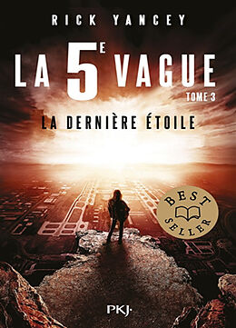 Broschiert La 5e vague. Vol. 3. La dernière étoile von Rick Yancey