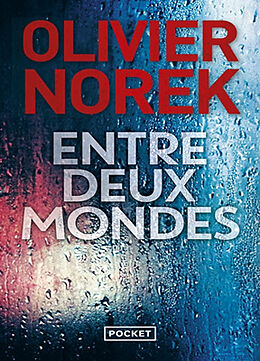 Couverture cartonnée Entre deux mondes de Olivier Norek
