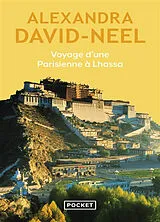 Broschiert Voyage d'une Parisienne à Lhassa von Alexandra David-Néel