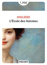 Broché L'école des femmes : comédie de Molière