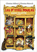 Broschiert Les p'tites poules : album collector. Vol. 4 von Christian Jolibois Christian; Heinrich