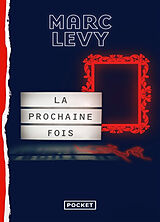 Kartonierter Einband La prochaine fois von Marc Levy