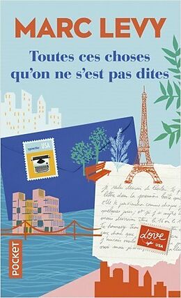 Kartonierter Einband Toutes ces choses qu'on ne s'est pas dites von Marc Lévy