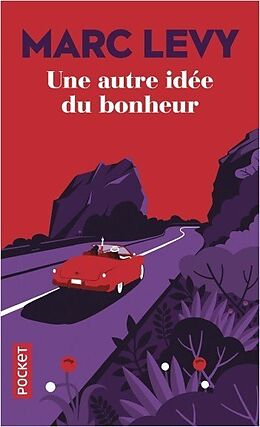 Kartonierter Einband Une autre idée du bonheur von Marc Levy