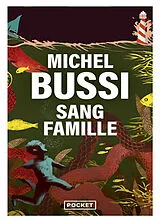Broschiert Sang famille von Michel Bussi