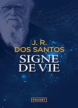 Broschiert Signe de vie von José Rodrigues dos Santos