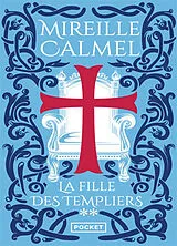 Broschiert La fille des Templiers. Vol. 2 von Mireille Calmel