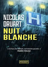 Broschiert Nuit blanche von Nicolas Druart