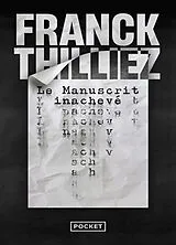 Broschiert Le manuscrit inachevé von Franck Thilliez
