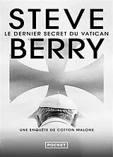 Broschiert Une enquête de Cotton Malone. Le dernier secret du Vatican von Steve Berry