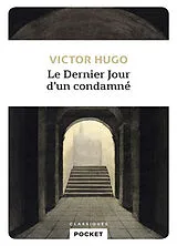 Broschiert Le dernier jour d'un condamné von Victor Hugo