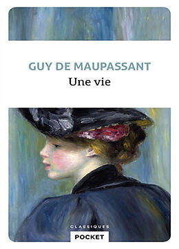 Broschiert Une vie von Guy de Maupassant