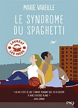  Le syndrome du spaghetti von Marie Vareille