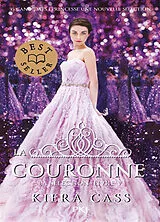 Broschiert La sélection. Vol. 5. La couronne von Kiera Cass