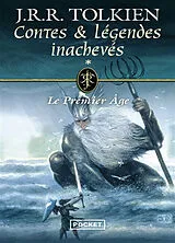 Broschiert Contes et légendes inachevés. Vol. 1. Le premier âge von J.R.R. Tolkien
