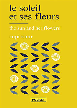 Kartonierter Einband Le soleil et ses fleurs von Rupi Kaur