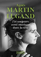 Broschiert J'ai toujours cette musique dans la tête von Agnès Martin-Lugand
