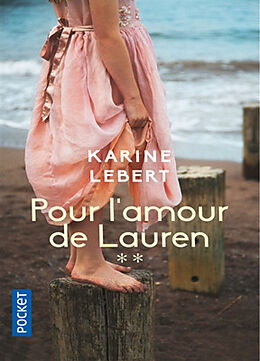 Broschiert Les amants de l'été 44. Vol. 2. Pour l'amour de Lauren von Karine Lebert