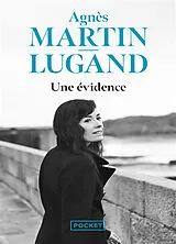 Kartonierter Einband Une évidence von Agnès Martin-Lugand